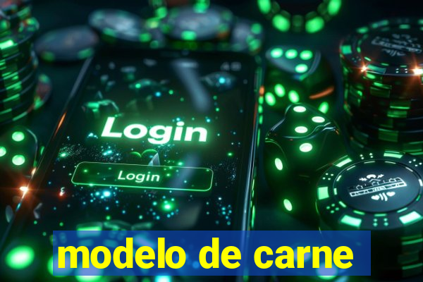 modelo de carne